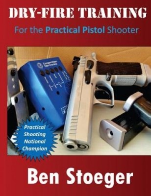 Dry-Fire Training: For the Practical Pistol Shooter foto