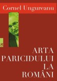 Arta paricidului la romani | Cornel Ungureanu