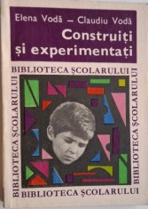 Construiti si experimentati ? Elena Voda, Claudiu Voda foto