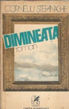 Dimineata - Corneliu Stefanache