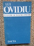 LUI OVIDIU. CELEGERE DE EVOCARI LITERARE
