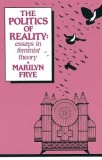 Politics of Reality: Essays in Feminist Theory