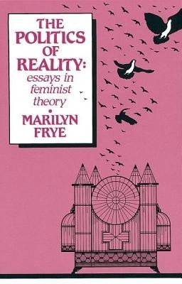 Politics of Reality: Essays in Feminist Theory foto