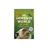 An Immense World: How Animal Senses Reveal the Hidden Realms Around Us