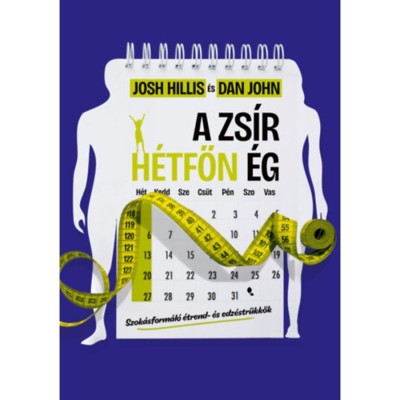 A zs&amp;iacute;r h&amp;eacute;tfőn &amp;eacute;g - Szok&amp;aacute;sform&amp;aacute;l&amp;oacute; &amp;eacute;trend- &amp;eacute;s edz&amp;eacute;str&amp;uuml;kk&amp;ouml;k - Dan John foto