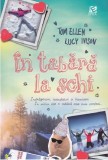 In tabara la schi | Lucy Ivison, Tom Ellen