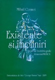 Cumpara ieftin Existente si impliniri - 2005 - Mihail Cozmei ($S155)