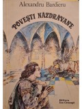 Alexandru Bardieru - Povesti nazdravane (Editia: 1982)