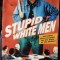 Stupid White Men... and Other Sorry Excuses for the State of the Nation! - Michael Moore