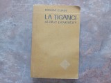 LA TIGANCI SI ALTE POVESTIRI - MIRCEA ELIADE, 1969