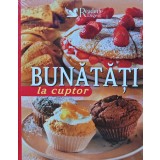 Bunatati la cuptor (Reader's Digest) - 2007 (BF19)
