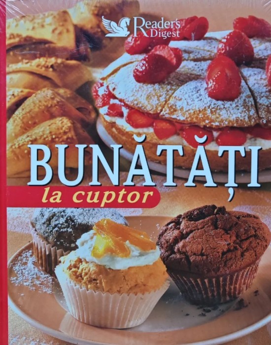 Bunatati la cuptor (Reader&#039;s Digest) - 2007 (BF19)