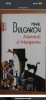 Mihail Bulgakov - Maestrul si Margareta