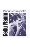 Discurs catre pietre - Gellu Naum
