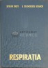Respiratia. Fiziologia si fiziopatologia respiratiei - 1979 - Stefan Dutu (F164)