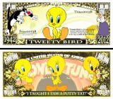 SUA = FANTASY NOTE (TJ6) = DESENE ANIMATE : TWEETY BIRD - 2013 - UNC