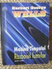 Herbert George Wells - Masina timpului. Razboiul lumilor