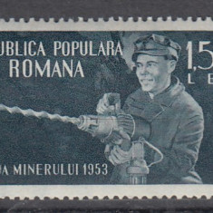 ROMANIA 1953 LP 350 ZIUA MINERULUI MNH