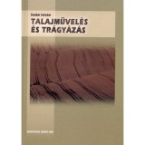 Talajművel&eacute;s &eacute;s tr&aacute;gy&aacute;z&aacute;s - Szab&oacute; Istv&aacute;n