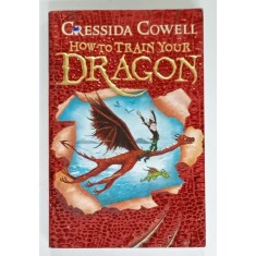 HOW TO TRAIN YOUR DRAGON by CRESSIDA COWELL , 2017