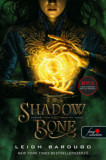 Shadow and Bone - &Aacute;rny&eacute;k &eacute;s csont (Grisha tril&oacute;gia 1.) - Leigh Bardugo