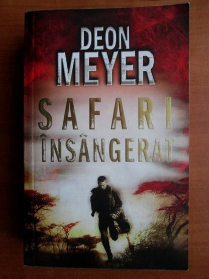 Deon Meyer - Safari insangerat