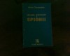 Horia Tecuceanu Capitanul Apostolescu si spionii, Alta editura