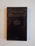 POVESTEA UNEI COROANE DE OTEL de GEORGE COSBUC 2008