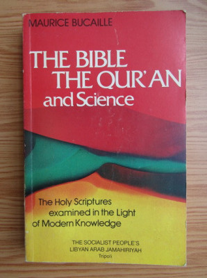 The Bible, The Qur&amp;#039;an and science - Maurice Bucaille foto