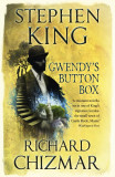 Gwendy&#039;s Button Box | Stephen King, Richard Chizmar, 2019