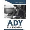 Ady &eacute;s a hat&oacute;s&aacute;g - &Oacute;dry Vikt&oacute;ria