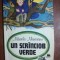 Un scrinciob verde- Mihaela Monoranu