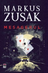 Mesagerul, Markus Zusak - Editura RAO