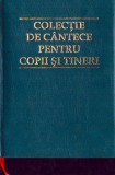 C8536N Colecție de c&acirc;ntece pentru copii și tineri, ediție revăzută și adăugită, 2011, Biserica Adventistă de Ziua a Șaptea din Rom&acirc;nia