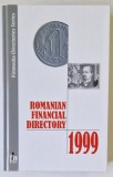 ROMANIAN FINANCIAL DIRECTORY , 1999
