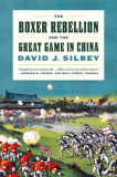 The Boxer Rebellion and the Great Game in China