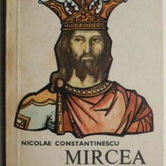 Mircea cel Batran – Nicolae Constantinescu