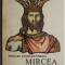 Mircea cel Batran &ndash; Nicolae Constantinescu