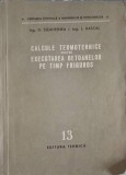 CALCULE TERMOTEHNICE PENTRU EXECUTAREA BETOANELOR PE TIMP FRIGUROS-D. SLEAHTENEA, J. HASCAL