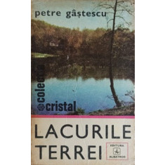 LACURILE TERREI-PETRE GASTESCU