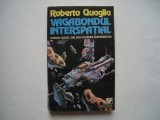 Vagabondul interspatial - Roberto Quaglia