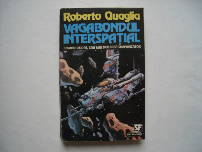 Vagabondul interspatial - Roberto Quaglia