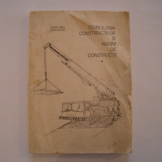 Tehnologia constructiilor si masini de constructii (vol. I) - E. Beiu, I. Capata