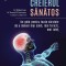 Creierul Sanatos, Hayden Sears, William Sears, Vincent M. Fortanasce - Editura Niculescu