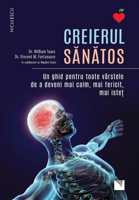 Creierul Sanatos, Hayden Sears, William Sears, Vincent M. Fortanasce - Editura Niculescu