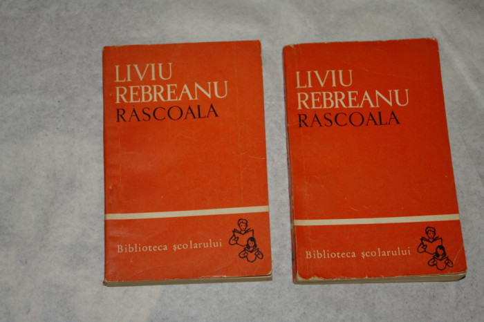 Rascoala - Liviu Rebreanu - 2 vol - 1964