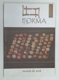 FORMA , REVISTA DE ARTA , NUMARUL 11 de TORINO BOCANICIU , 2013