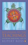 Returning to the Teachings: Exploring Aboriginal Justice (Reissue)