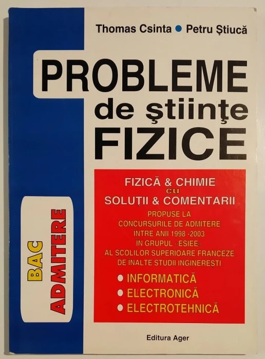 Thomas Csinta, Petru Stiuca - Probleme de stiinte fizice-Cu semnatura+stampila