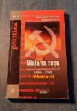 Viata in rosu 1944 - 1968 pionierii Vol. 1 Christian Duplan
